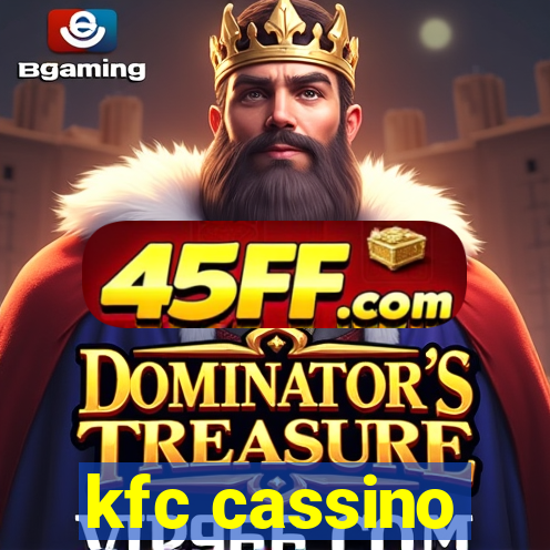 kfc cassino